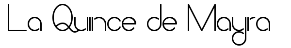 La Quince de Mayra font preview